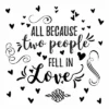 All Because Two People Fell In Love Peel And Stick Wall Decal - RoomMates -Home Decor Store GUEST 2a422d5d 1cc9 4510 8088 ede38bb7ebad