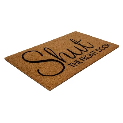 1'4" X 2'4" Shut The Front Door Indoor/Outdoor Coir Doormat Black/Brown - Entryways 4 1'4" X 2'4" Shut The Front Door Indoor/Outdoor Coir Doormat Black/Brown - Entryways - Image 2
